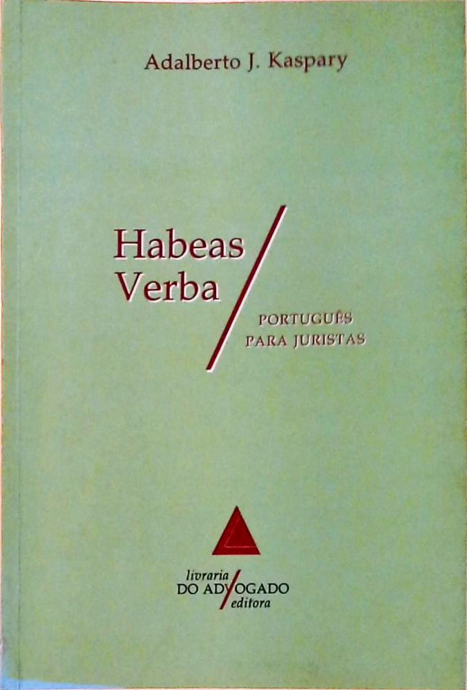 Habeas Verba - Português Para Juristas (1994)