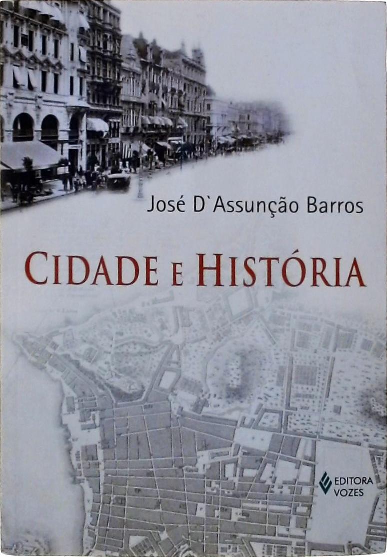 Cidade E História