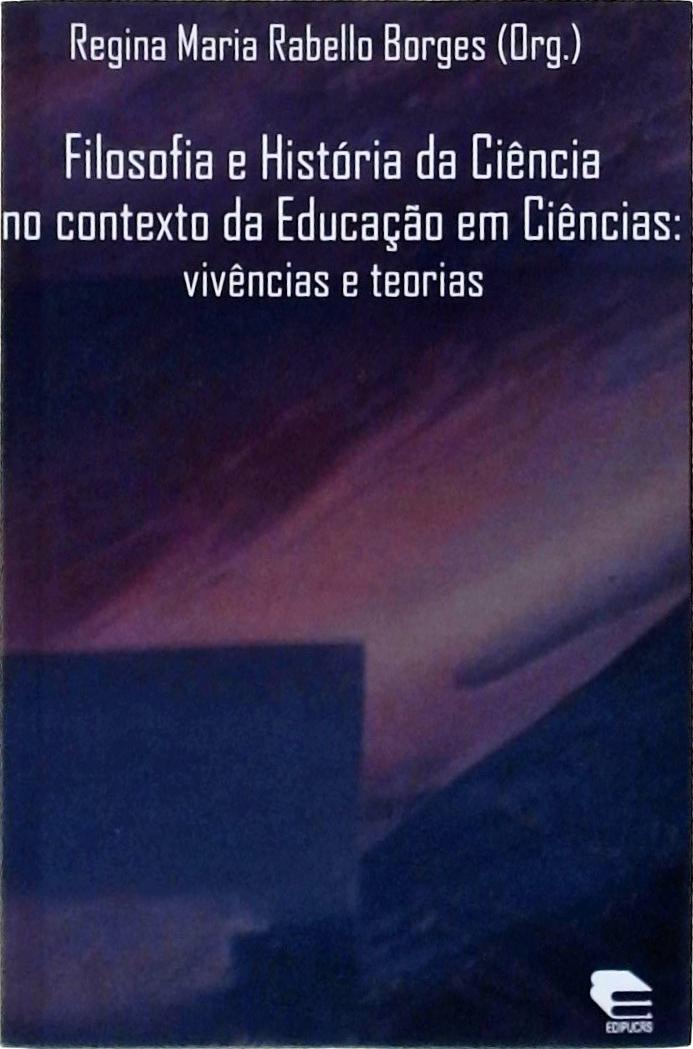 Filosofia e História da Ciência no Contexto da Educação em Ciências