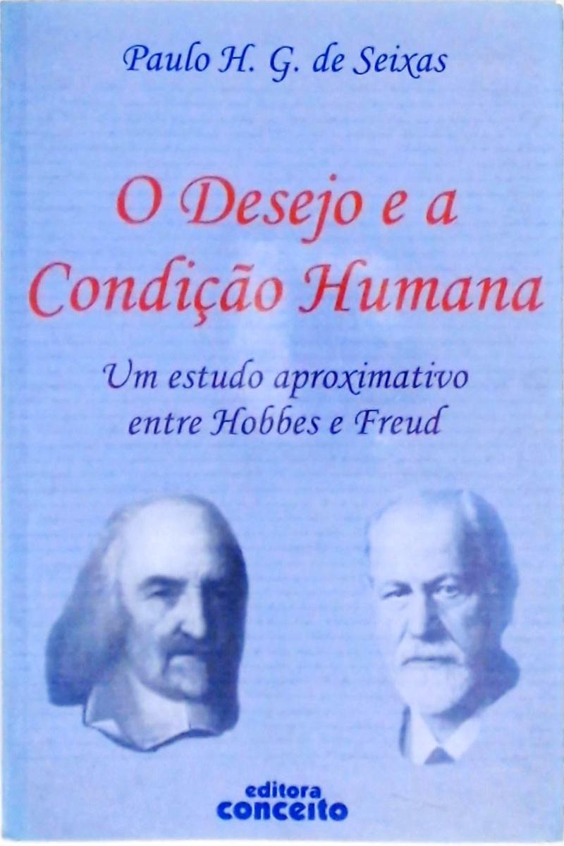 O Desejo E A Condição Humana