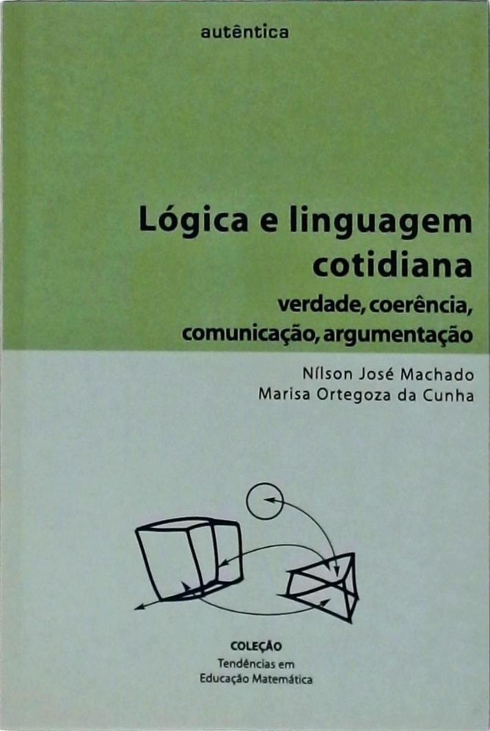 Lógica e Linguagem Cotidiana