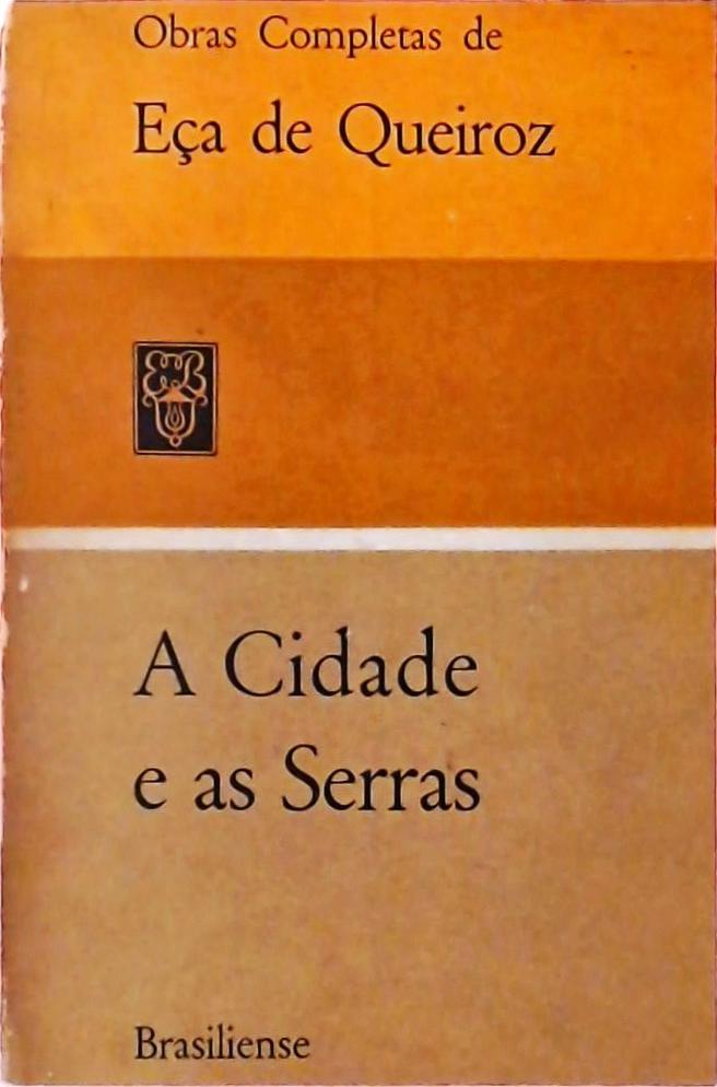 A Cidade e as Serras