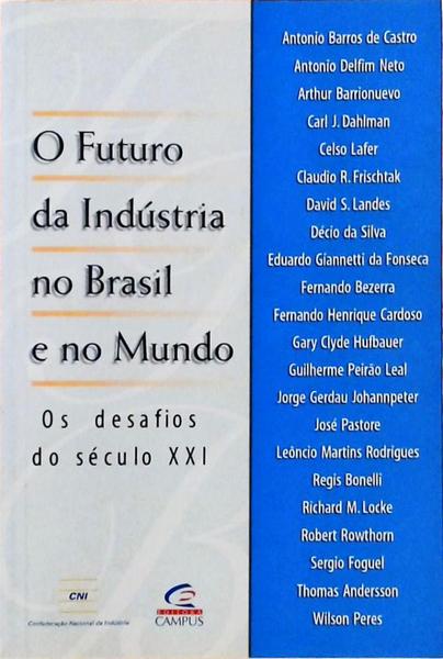 O Futuro Da Indústria No Brasil E No Mundo