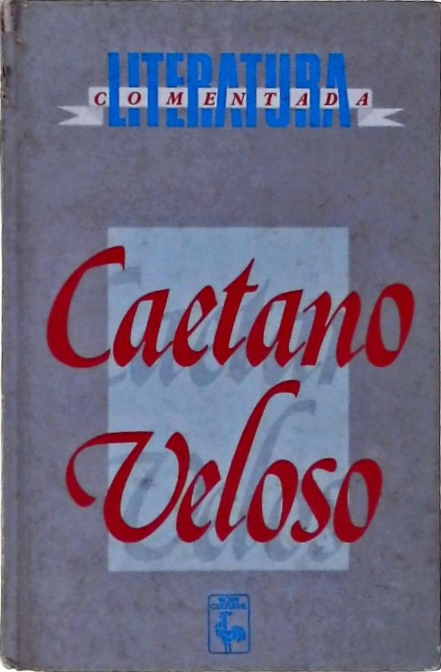 Literatura Comentada, Caetano Veloso