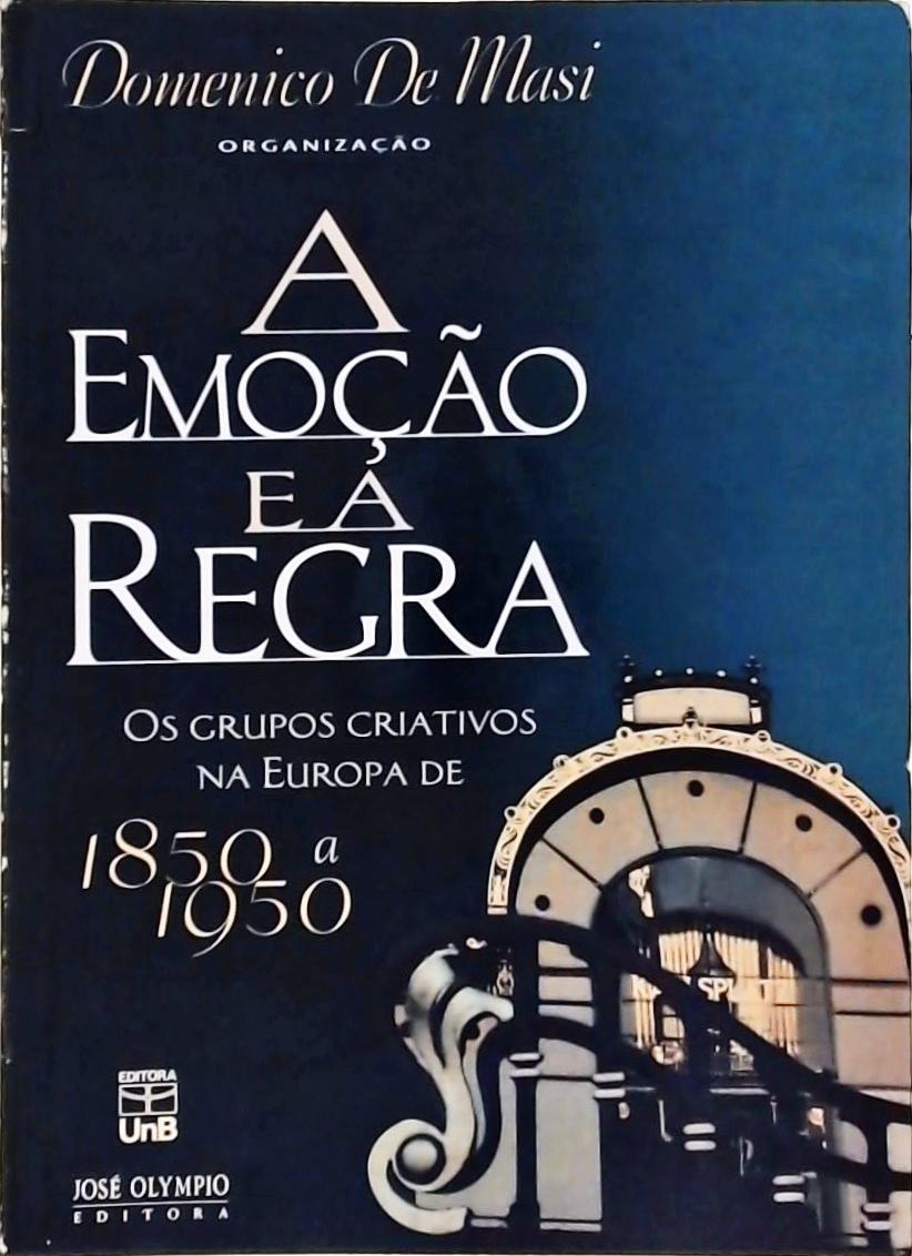 A Emoção E A Regra