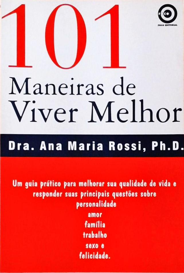 101 Maneiras De Viver Melhor