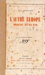 L Autre Europe - Moscou et sa foi