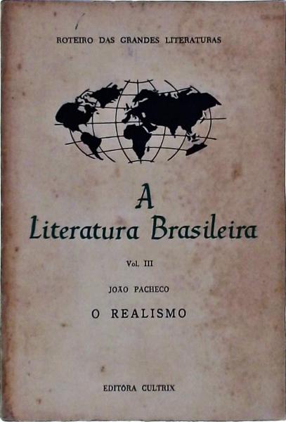 A Literatura Brasileira Vol 3