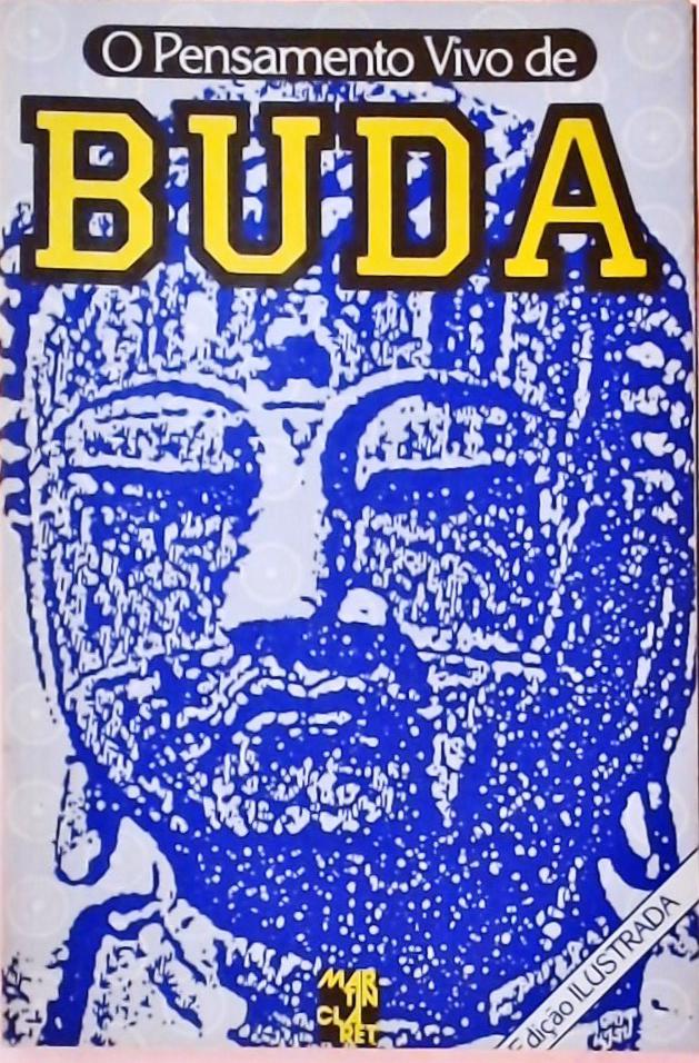O Pensamento Vivo de Buda