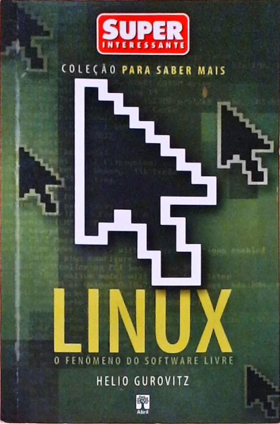 Linux o Fenômeno do Software Livre