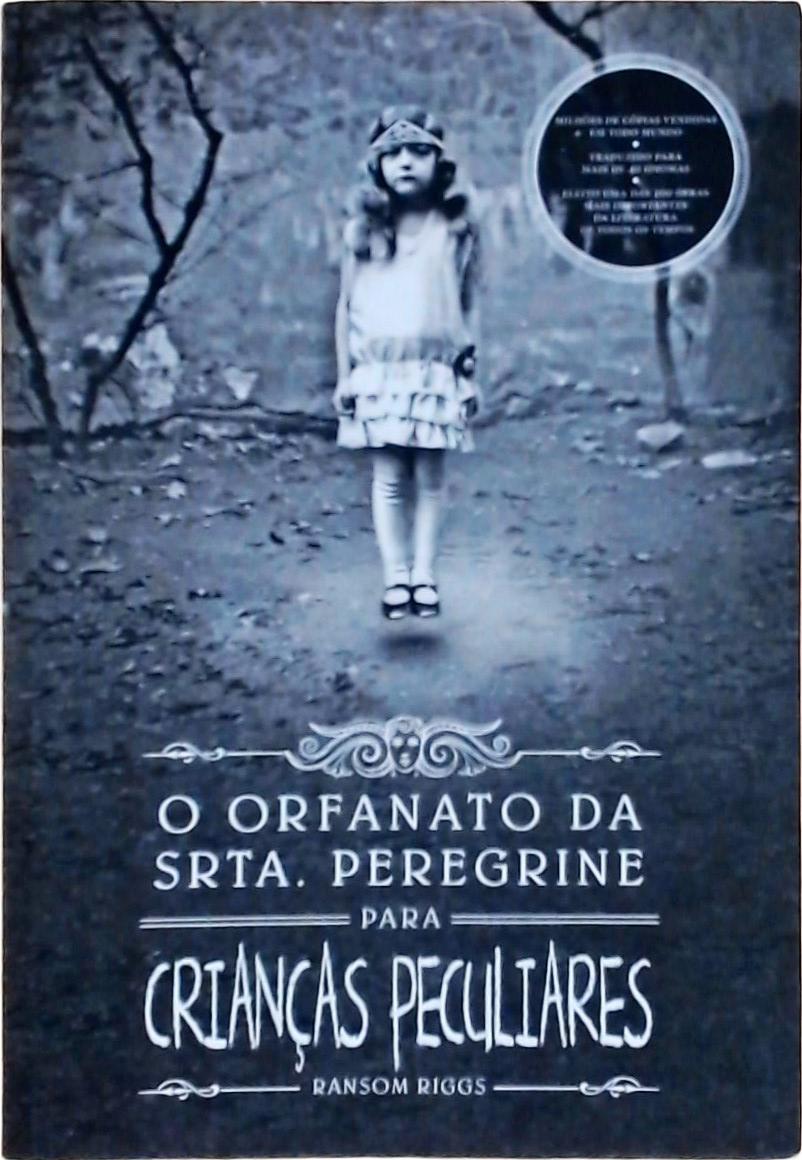 O Orfanato Da Srta Peregrine Para Crianças Peculiares
