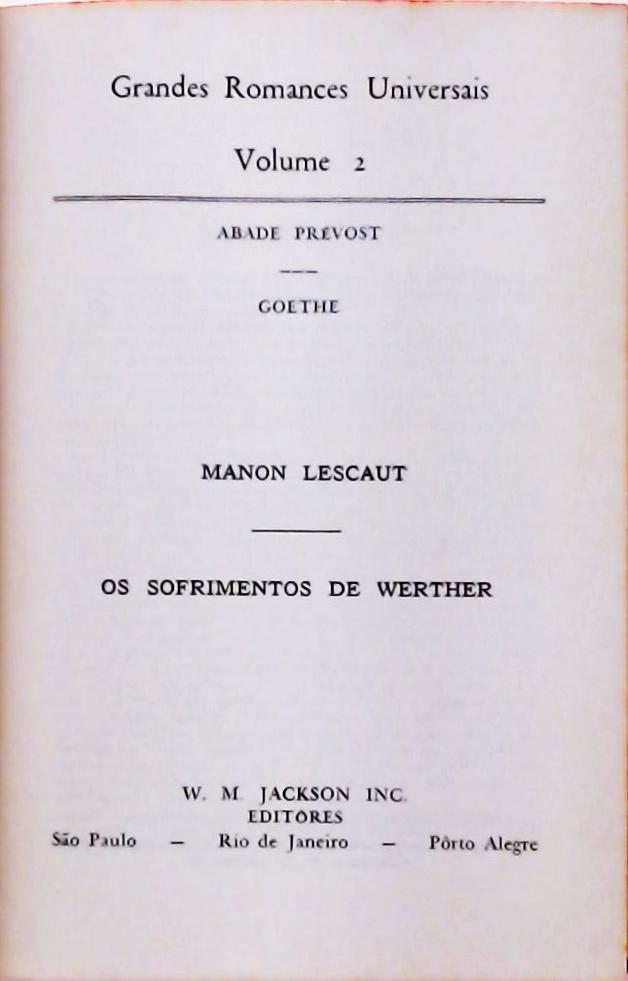 Manon Lescaut / Os Sofrimentos de Werther