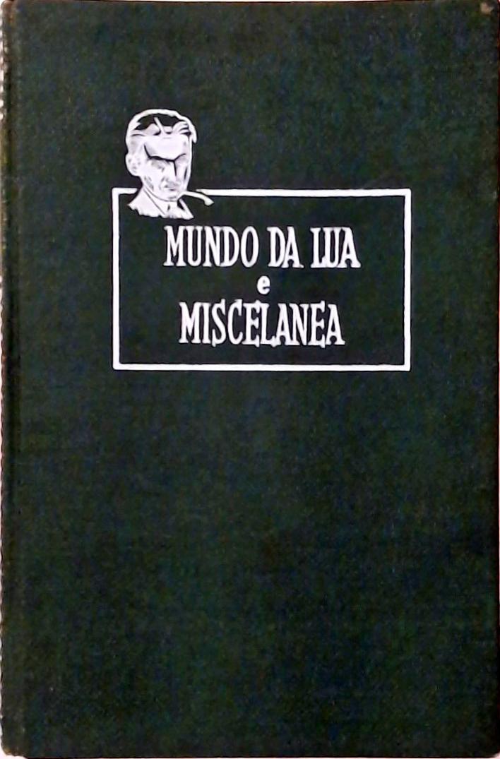 Mundo da Lua e Miscelânea