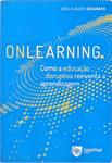 Onlearning - Como A Educação Disruptiva Reinventa A Aprendizagem