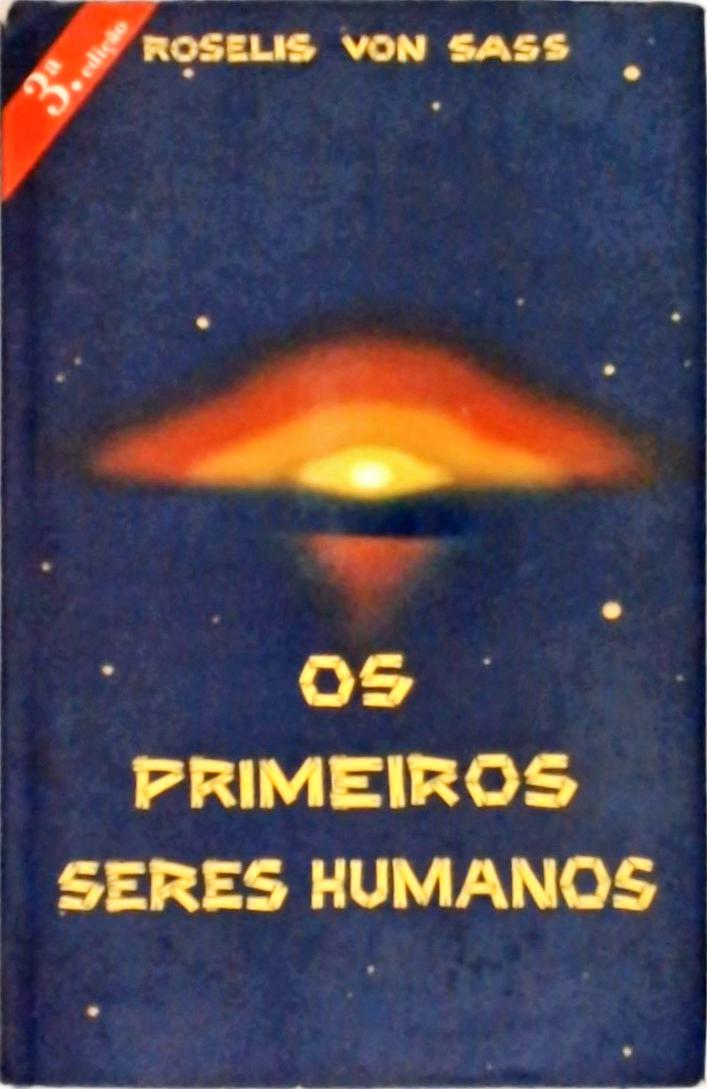 Os Primeiros Seres Humanos