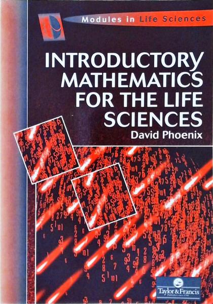 Introductory Mathematics For The Life Sciences
