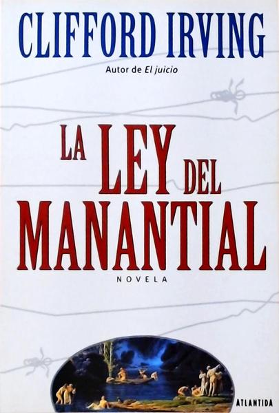 La Ley Del Manantial