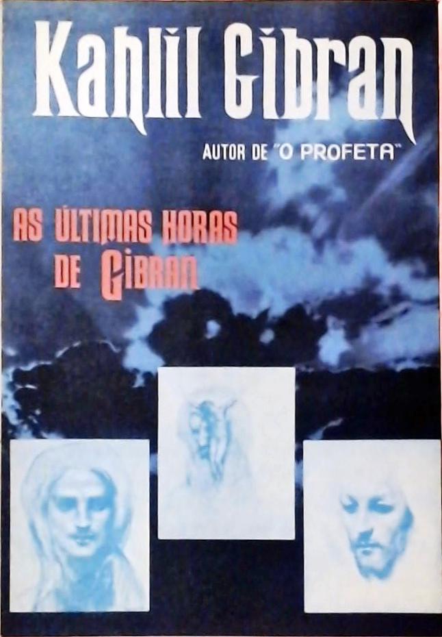 As Últimas Horas de Gibran