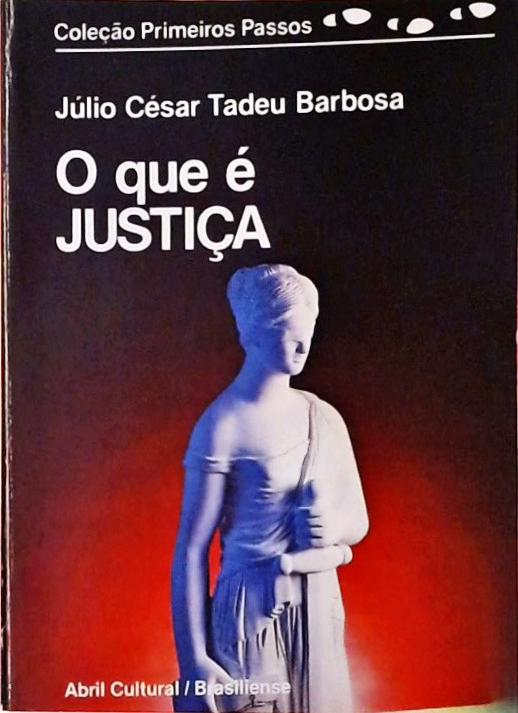 O Que é Justiça