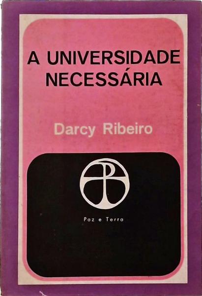 A Universidade Necessária