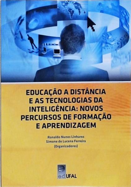 Educação A Distância E As Tecnologias Da Inteligência