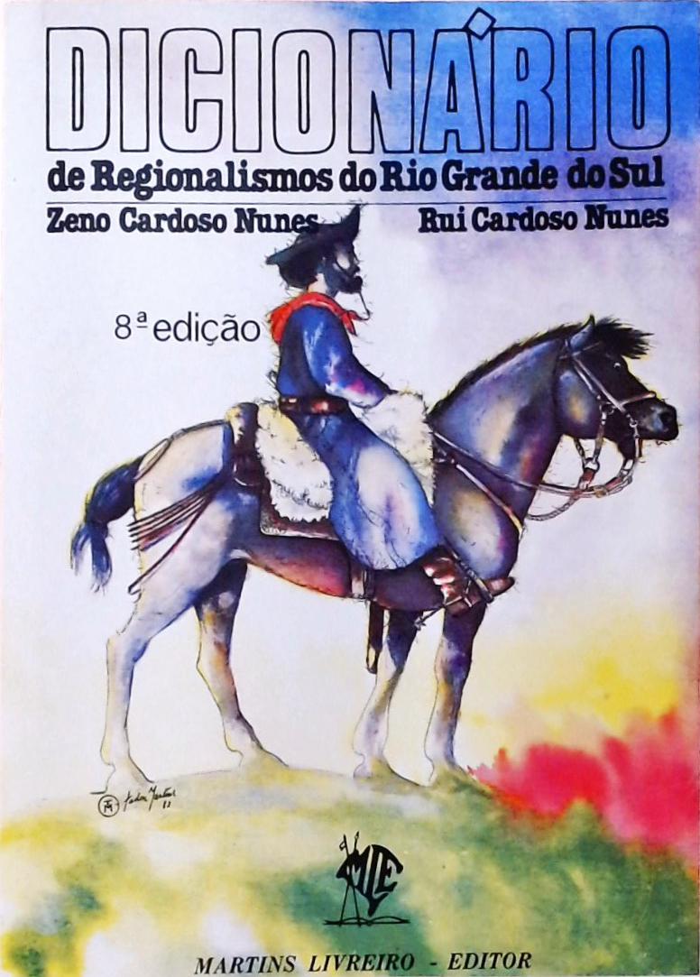 Dicionário De Regionalismo Do Rio Grande Do Sul