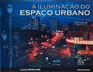 A Iluminação Do Espaço Urbano
