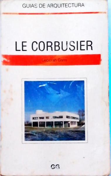 Guias De Arquitectura - Le Corbusier