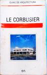 Guias De Arquitectura - Le Corbusier