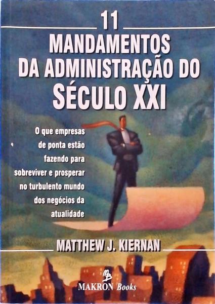 11 Mandamentos Da Administração Do Século Xxi