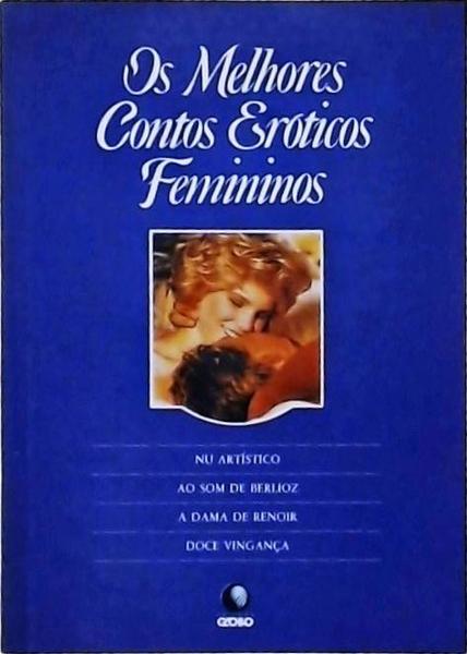 Os Melhores Contos Eróticos Femininos