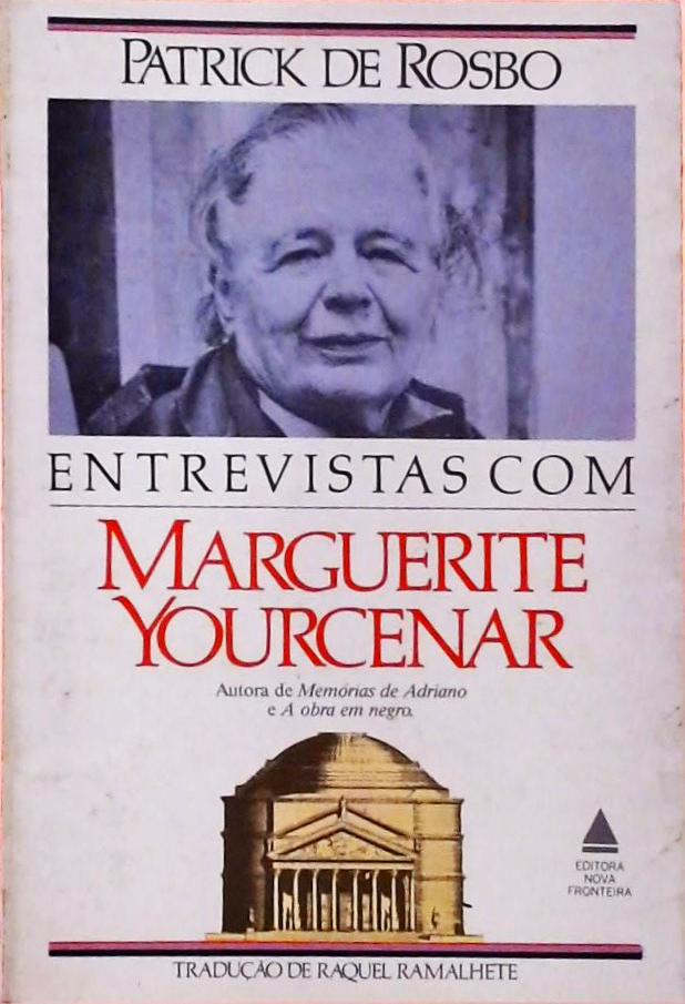 Entrevistas Com Marguerite  Yourcenar