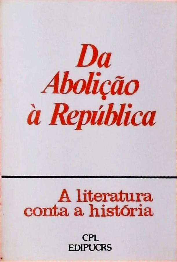 Da Abolição À República