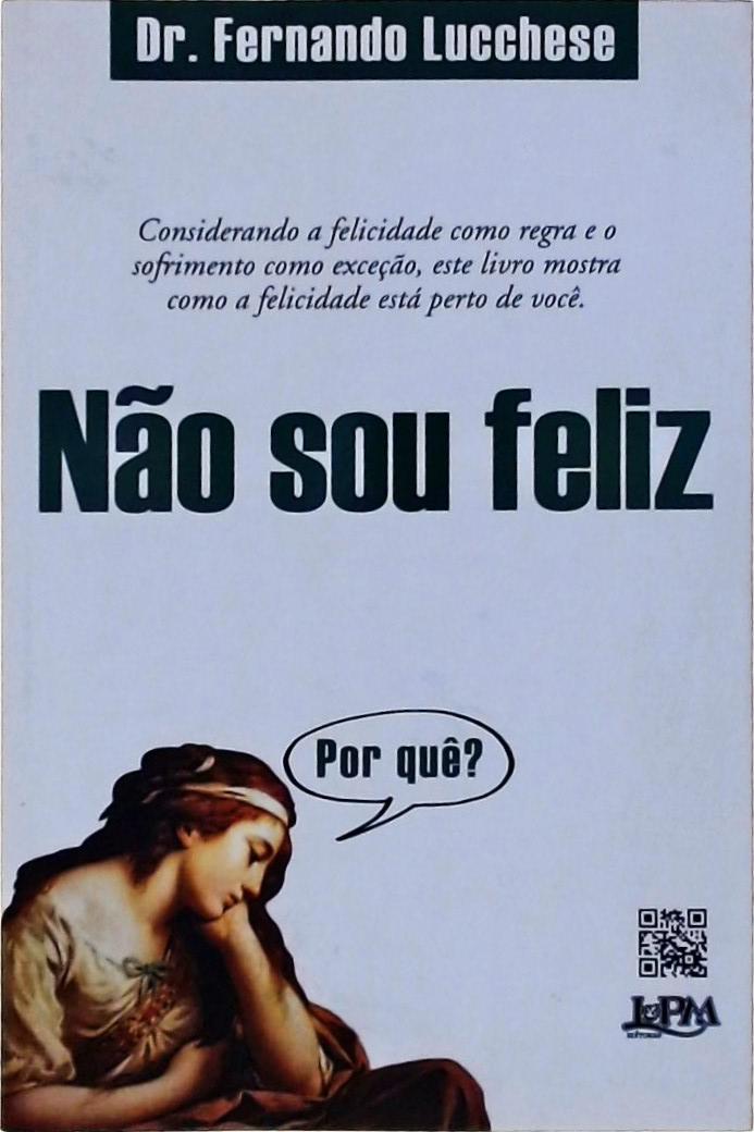 Não Sou Feliz