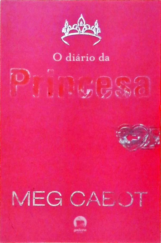 O Diário da Princesa (O Diário da Princesa; 1)