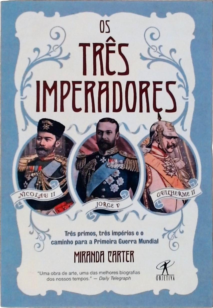 Os Três Imperadores