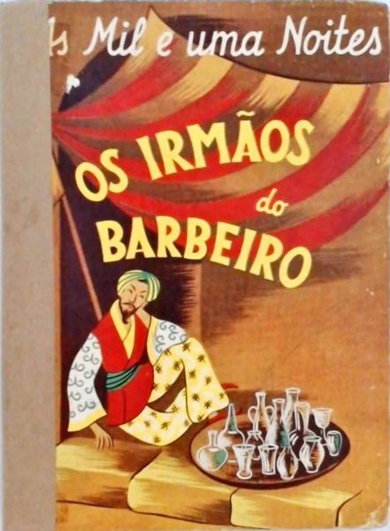 Os Irmãos Do Barbeiro - Adaptado