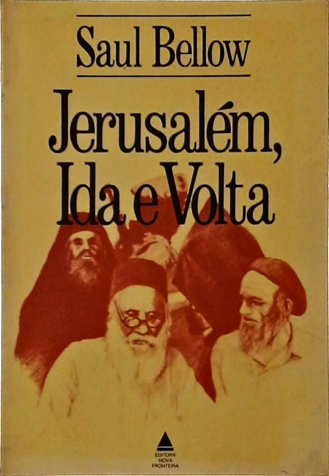 Jerusalém, Ida e Volta