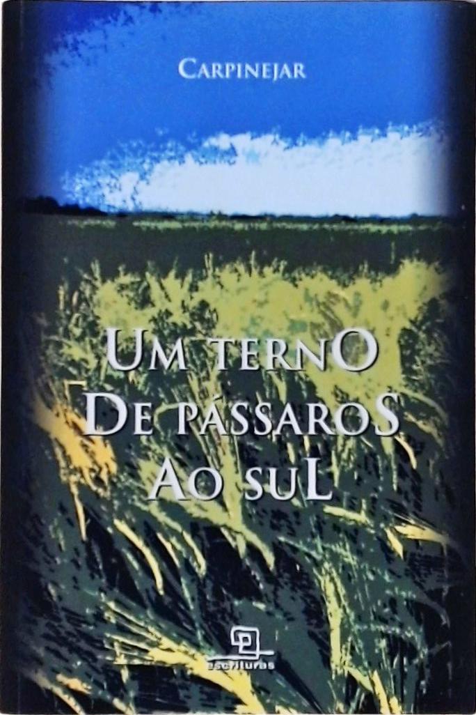 Um Terno De Pássaros Ao Sul