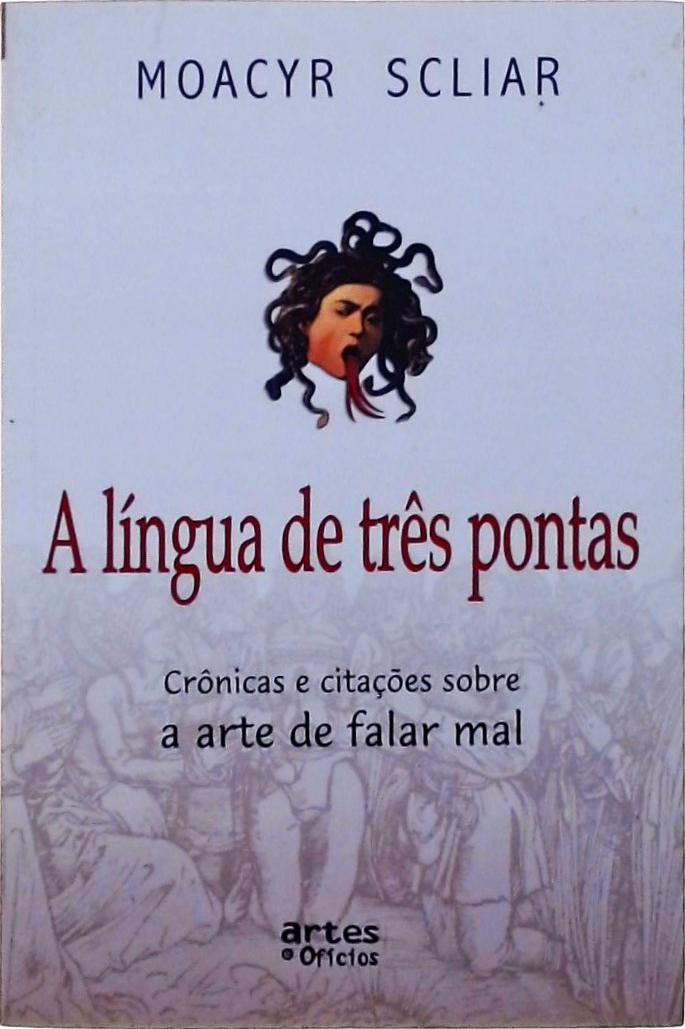 A Língua De Três Pontas