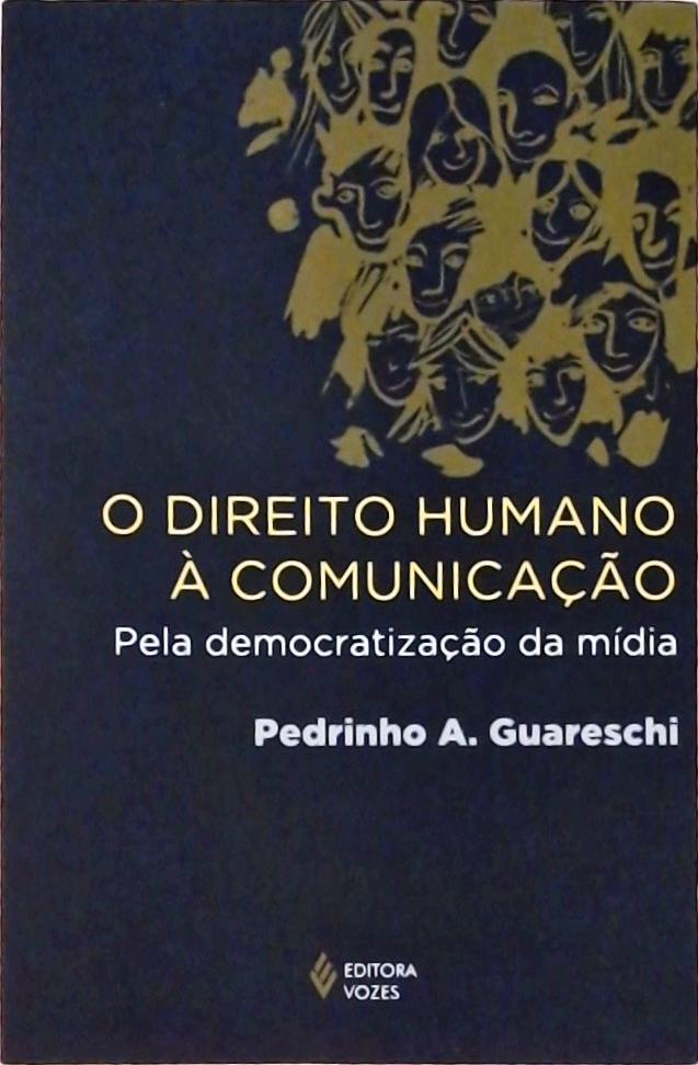 O Direito Humano À Comunicação