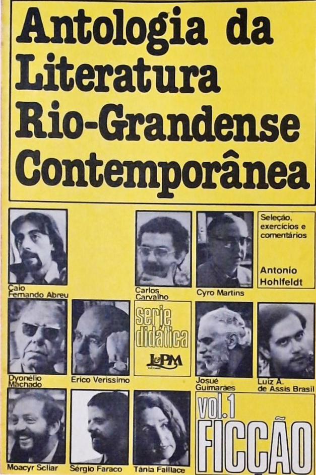 Antologia Da Literatura Rio-Grandense Contemporânea Vol. 1