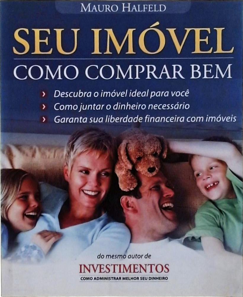 Seu Imóvel, Como Comprar Bem