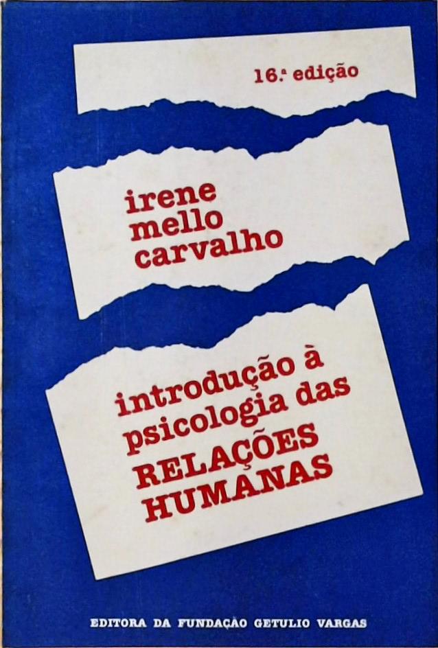 Introdução á Psicologia Das Relações Humanas