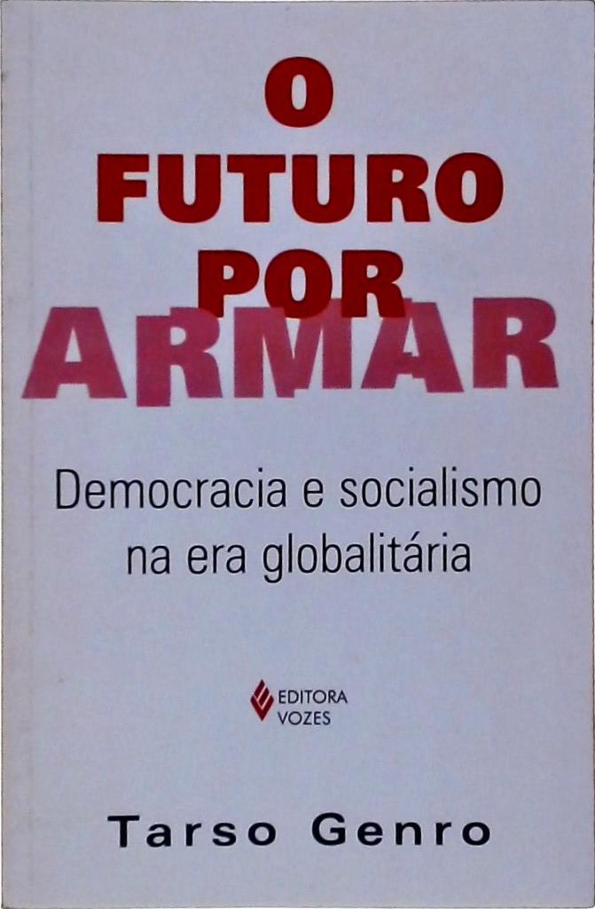 O Futuro Por Armar