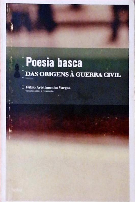 Poesia Basca - Das Origens à Guerra Civil