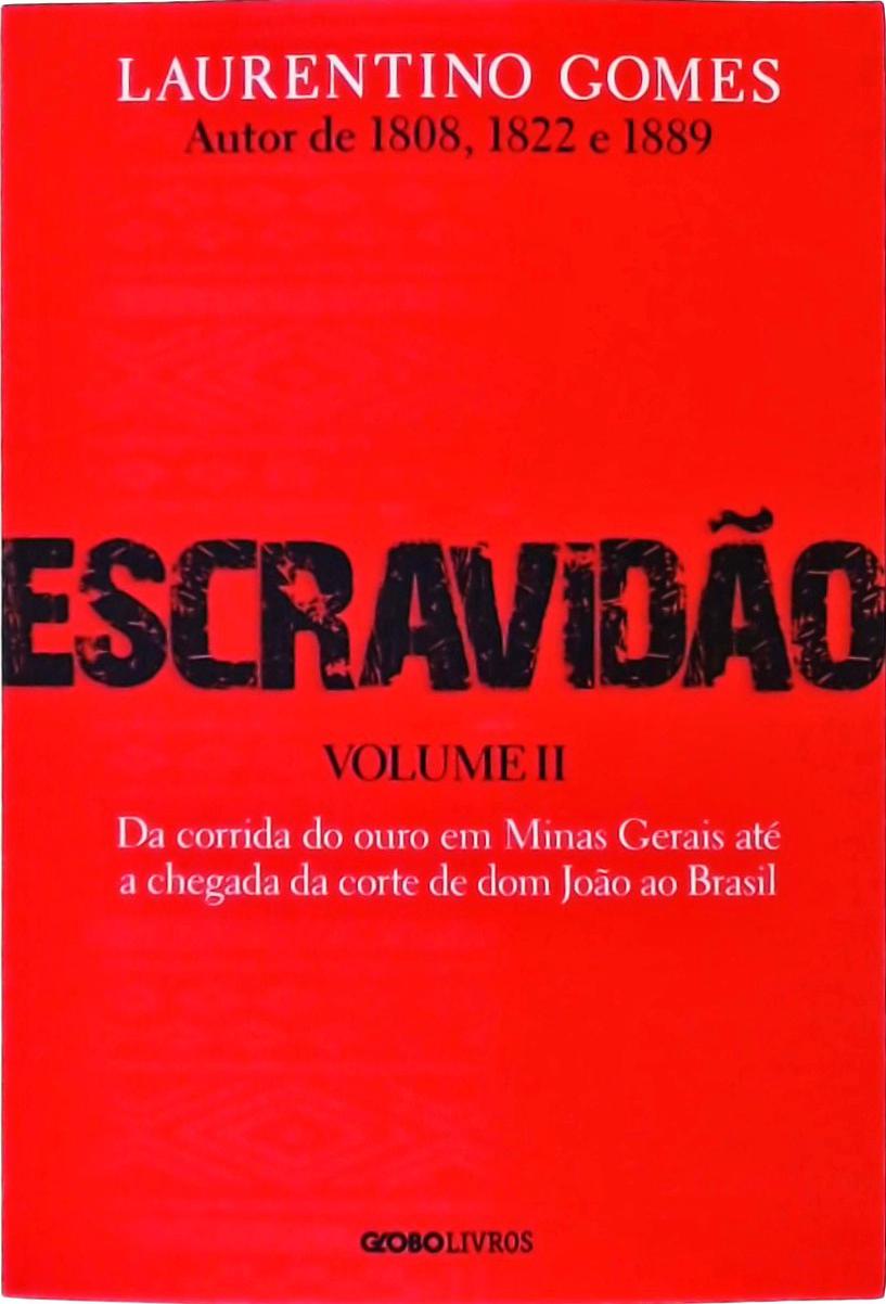 Escravidão Vol 2