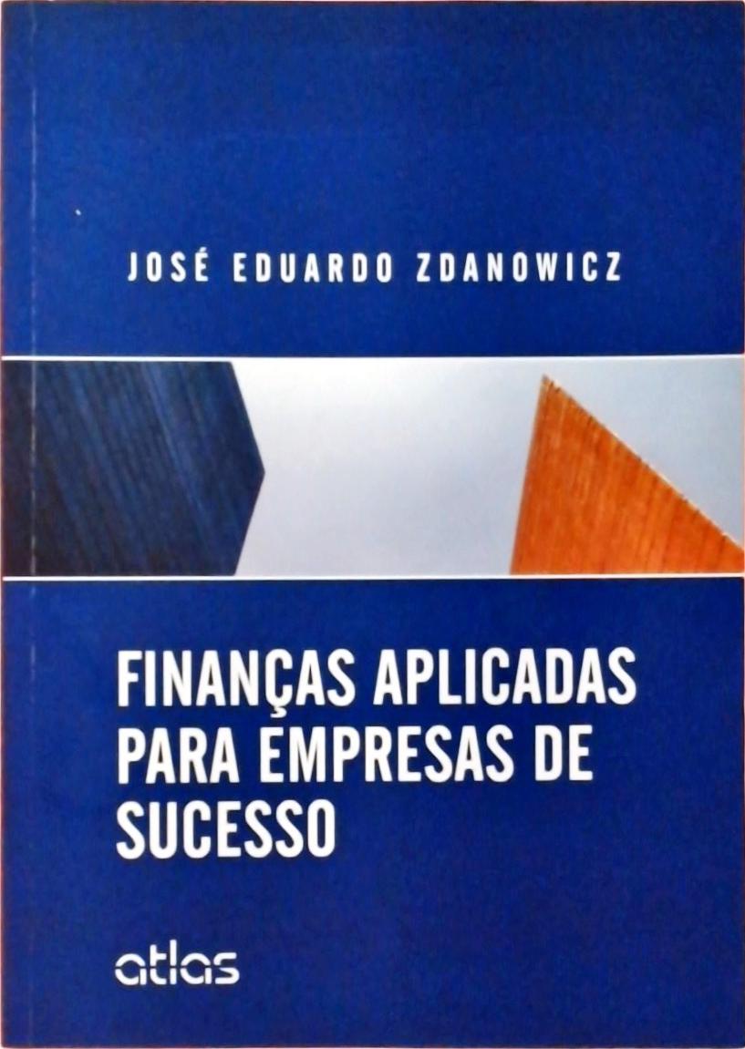 Financas Aplicadas Para Empresas De Sucesso  