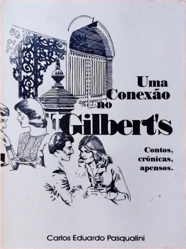 Uma Conexão no Gilberts