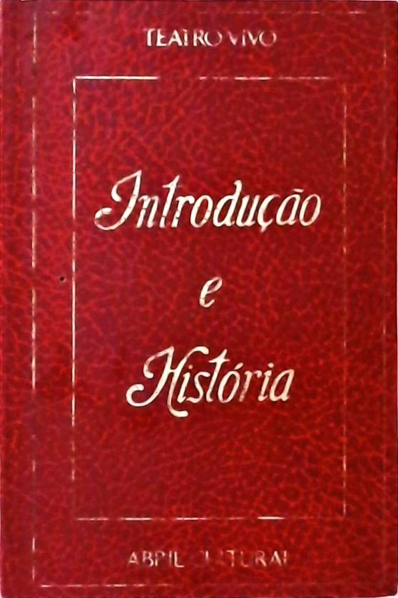 Teatro Vivo - Introdução  e História